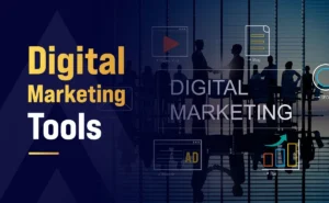 Digital Marketing Tools